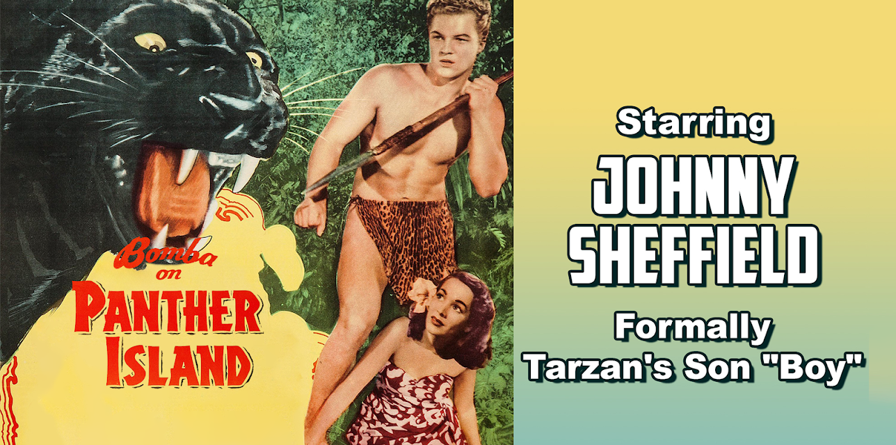 Bomba on Panther Island - Starring Johnny Sheffield, Formally Tarzan's Son "Boy" (1949)