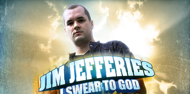 Jim Jefferies: I Swear to God (2009)