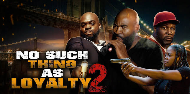 No Such Thing as Loyalty 2 (2023)