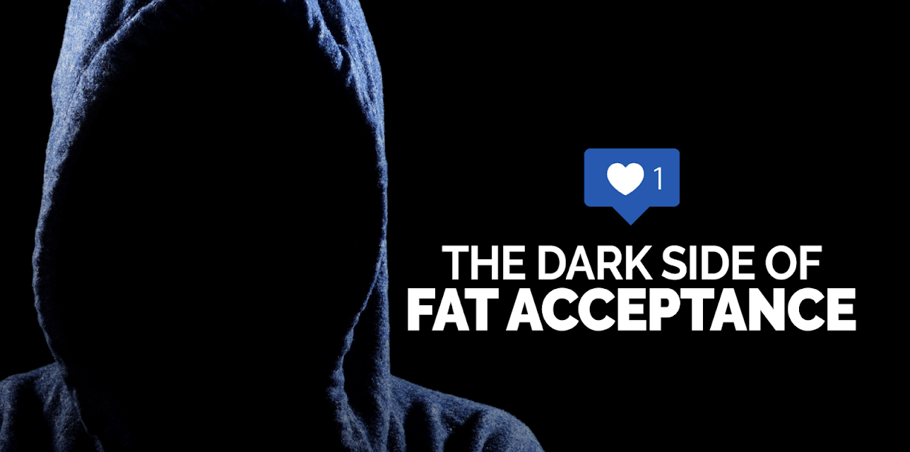 The Dark Side of Fat Acceptance (2020)