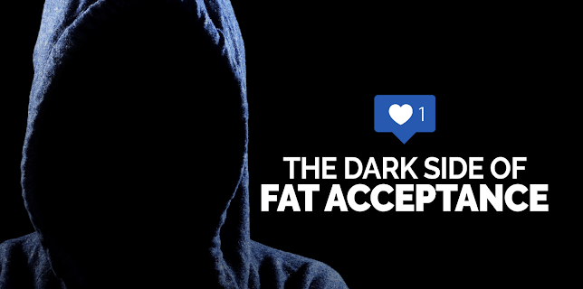 The Dark Side of Fat Acceptance (2020)