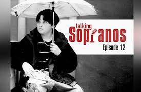 Talking Sopranos Podcast, Season 1: "Isabella"