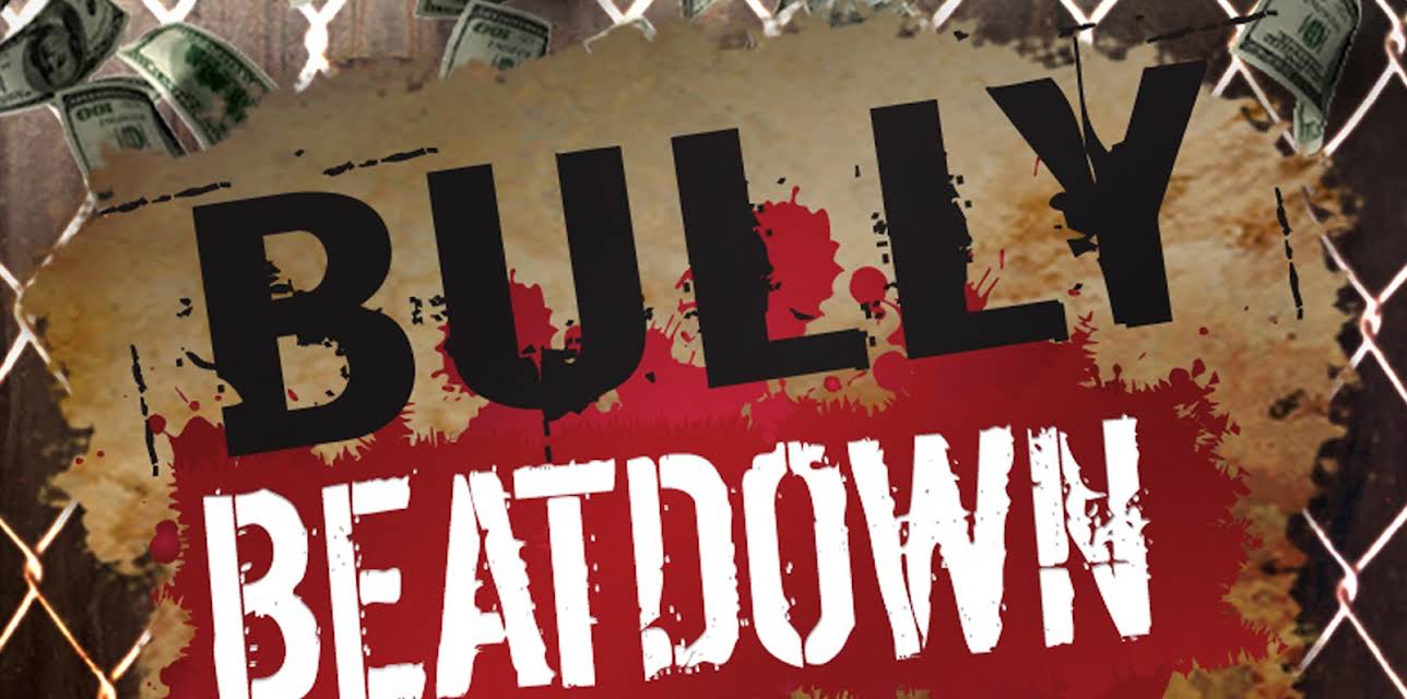 Bully Beatdown Season 1