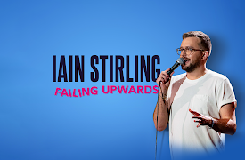 Iain Stirling - Failing Upwards: Iain Stirling - Failing Upwards