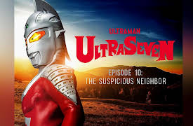 Ultra Seven Season 1 (English Subtitled): The Suspicious Neighbor