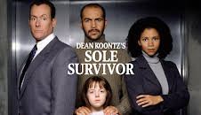 Dean Koontz' Sole Survivor (S1 E1)
