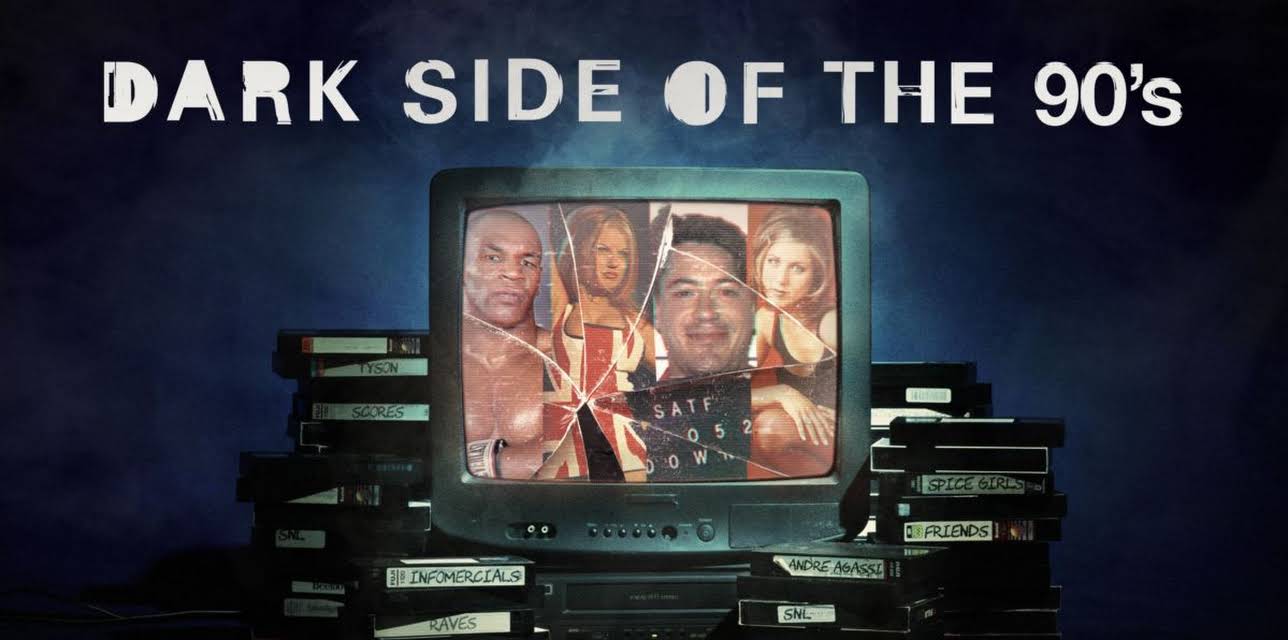Dark Side of the 90s