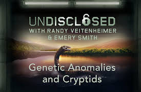 Undisclosed: Genetic Anomalies and Cryptids
