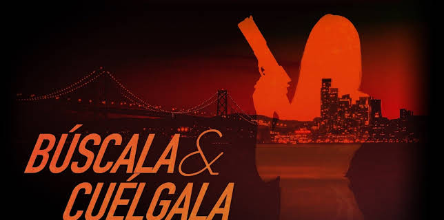 Búscala y cuelgala (2018)