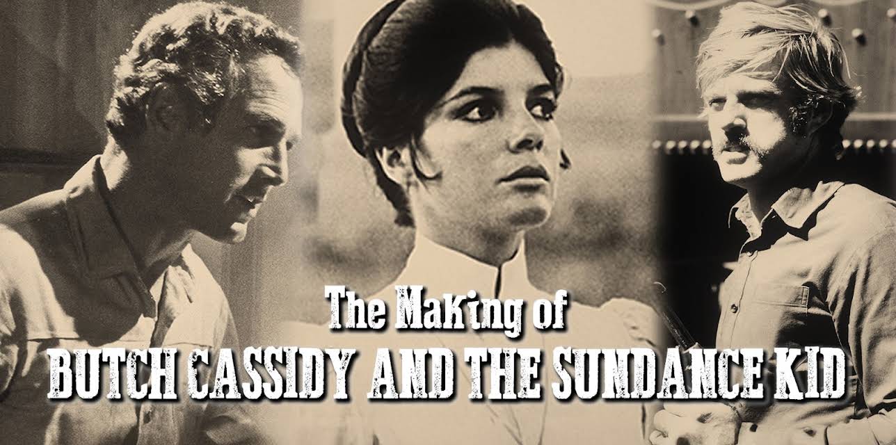 The Making of Butch Cassidy and the Sundance Kid (1970)