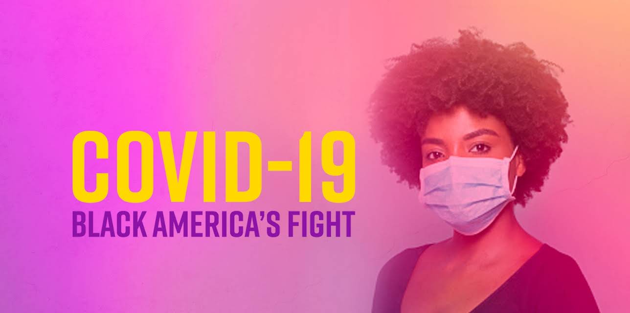 BET News & Facebook Present COVID-19: BLACK AMERICA'S FIGHT (2020)