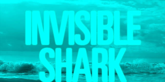 Invisible Shark (2023)