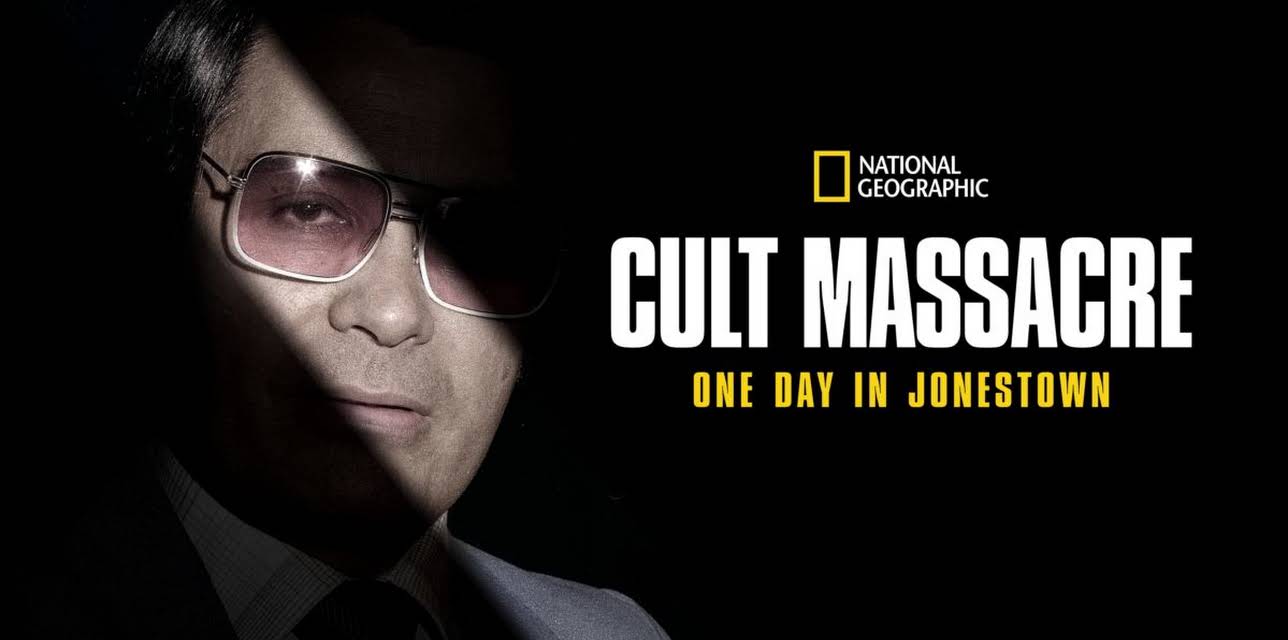 Cult Massacre: One Day in Jonestown