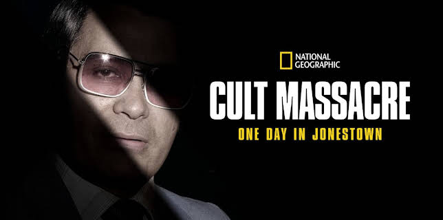 Cult Massacre: One Day in Jonestown