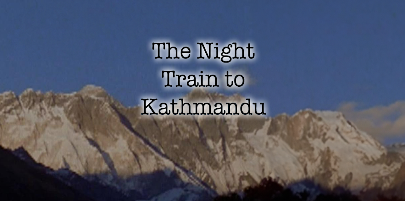 Night Train To Kathmandu (1988)