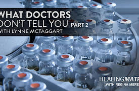 Healing Matrix: What Doctors Don't Tell You with Lynne McTaggart - Part 2