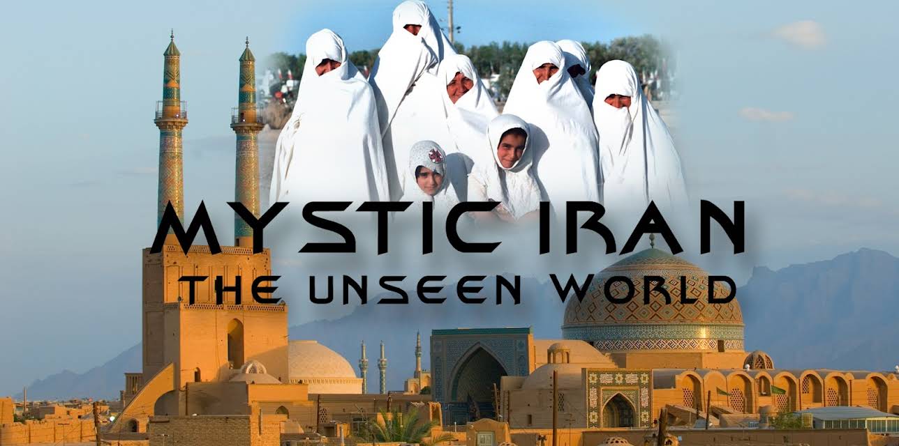 Mystic Iran: The Unseen World (2008)