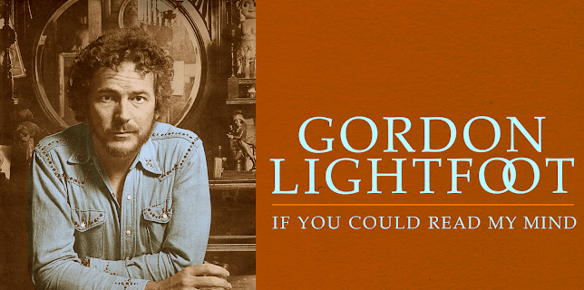 Gordon Lightfoot: If You Could Read My Mind (2020)