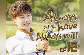 Always Have Always Will: EP 12