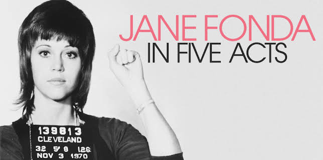 Jane Fonda in Five Acts (2018)
