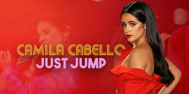 Camila Cabello: Just Jump (2022)