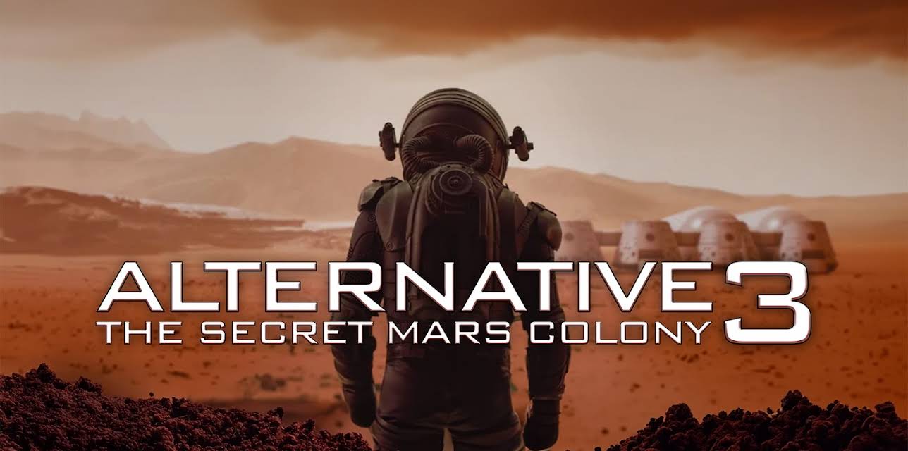 Alternative 3 - The Secret Mars Colony