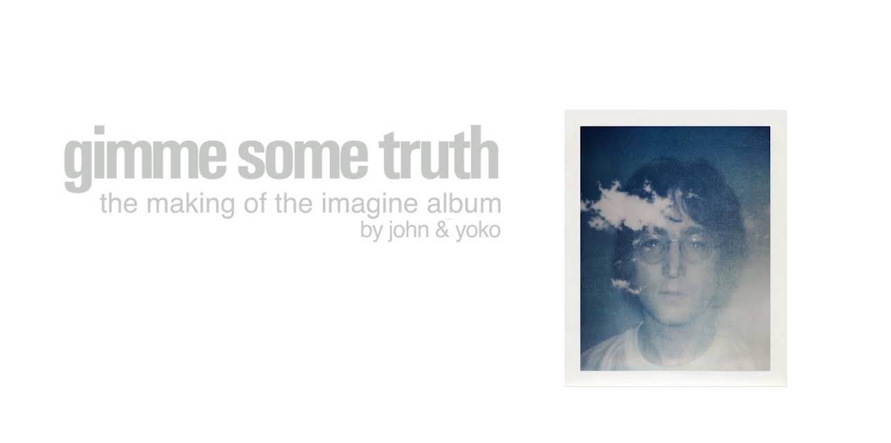 John Lennon - Gimme Some Truth (2018)