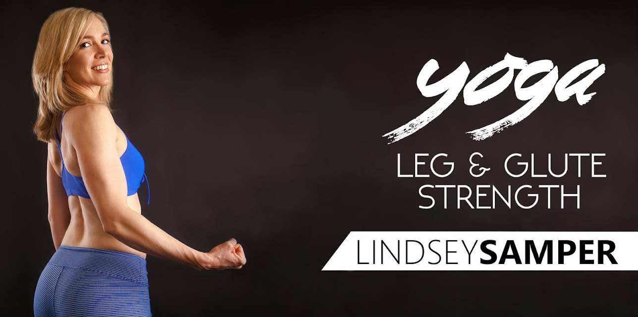 Yoga Leg & Glute Strength - Lindsey Samper