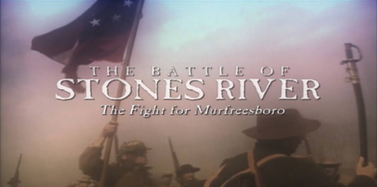 The Battle of Stones River: The Fight for Murfreesboro (2006)