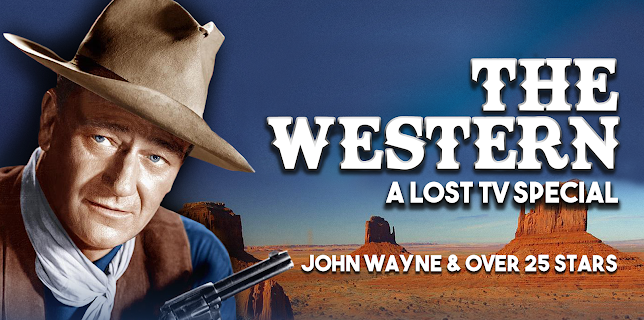 The Western - A Lost TV Special - John Wayne & Over 25 Stars (1958)