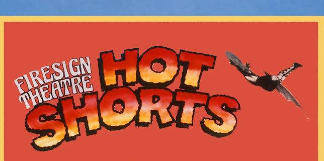 Firesign Theatre's Hot Shorts (2026)