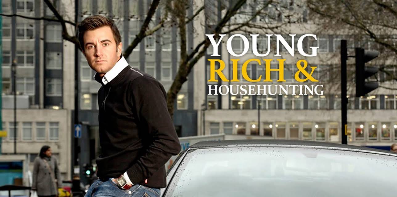 Young, Rich and Househunting