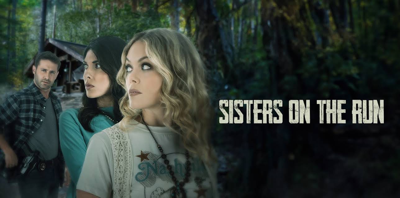 Sisters on the Run (2023)