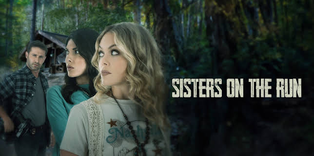 Sisters on the Run (2023)