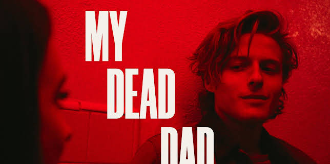 My Dead Dad (2022)
