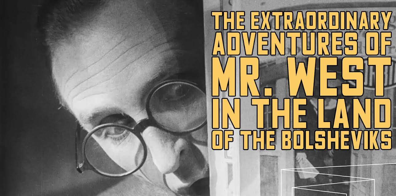 The Extraordinary Adventures of Mr. West in the Land of the Bolsheviks (2014)