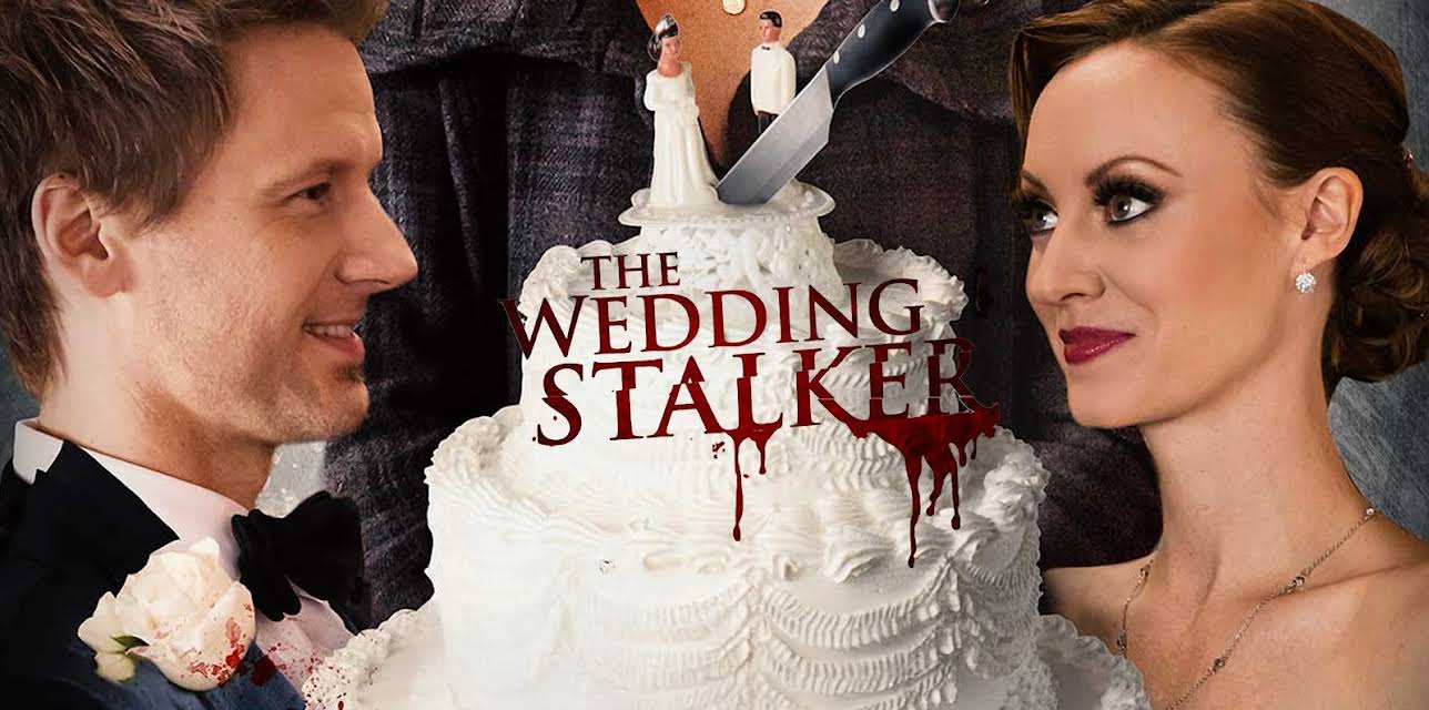 The Wedding Stalker (2017)