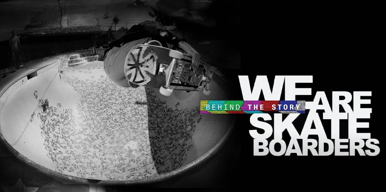 Behind the Story: We Are Skateboarders (2012)