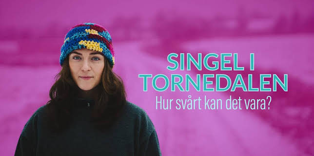 19:30: Singel i Tornedalen - Hur svårt kan det vara? | SVT2 | 12/17 2025