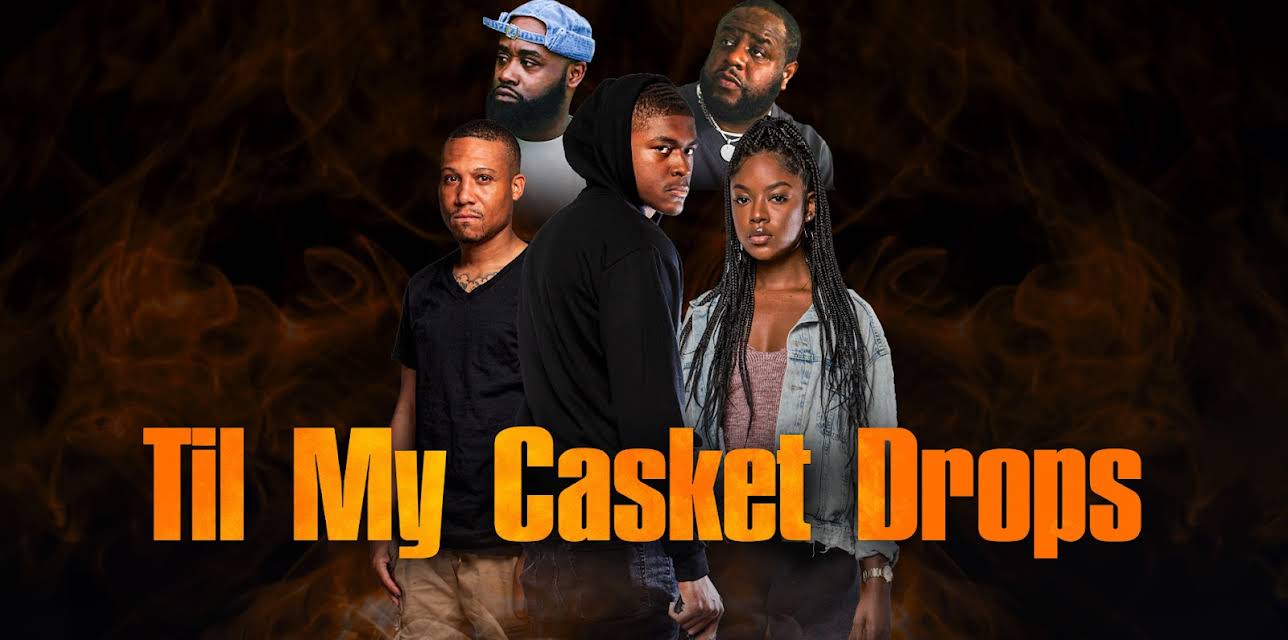 Til My Casket Drops (2022)