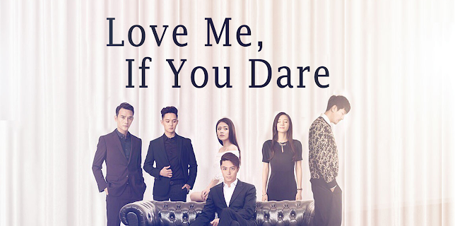 Love Me, If You Dare