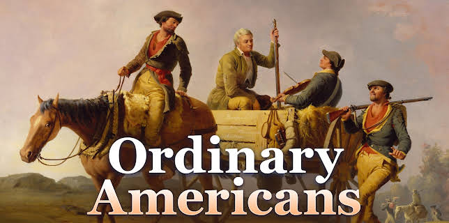 Ordinary Americans in the Revolution