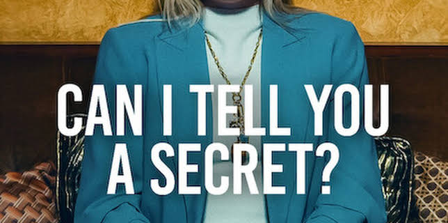 Can I Tell You A Secret?