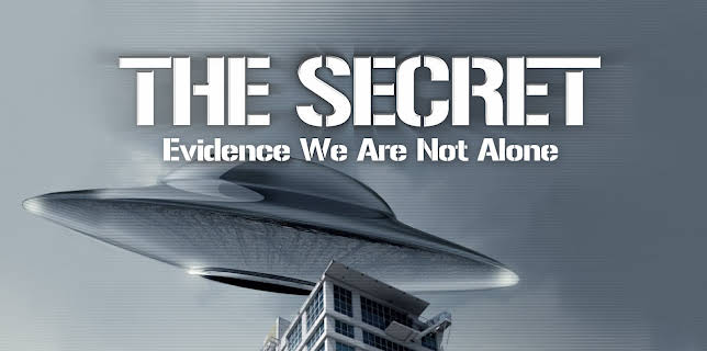 UFOTV Presents: The Secret - Evidence That We Are Not Alone (2003)