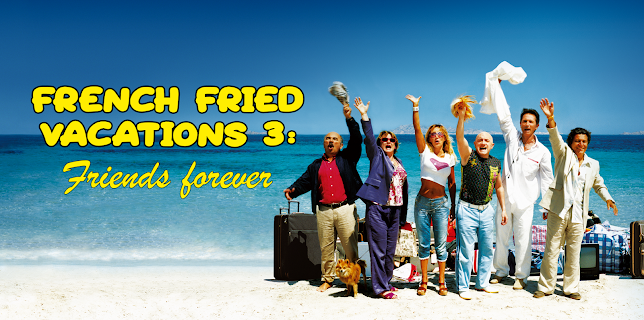 French fried vacations 3: Friends forever (2006)