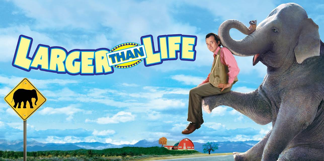 Larger Than Life (1996)