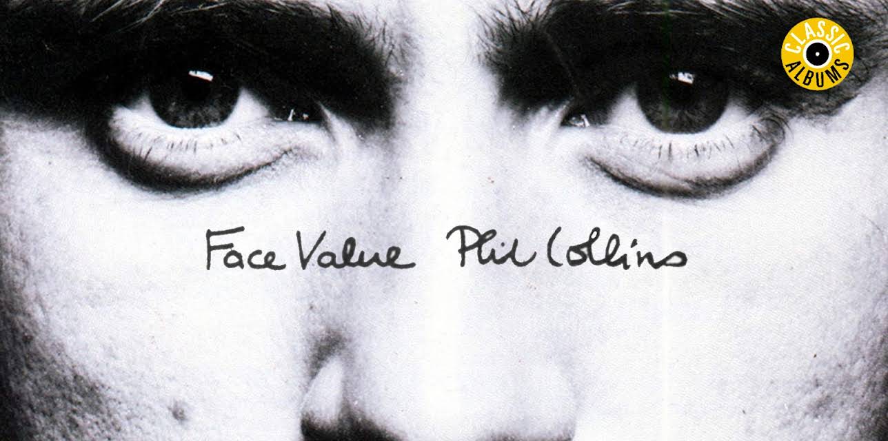 Phil Collins - Face Value (Classic Album) (2003)