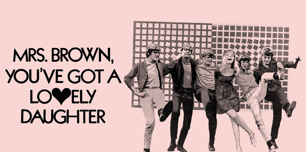 Mrs. Brown, You've Got a Lovely Daughter (1968)