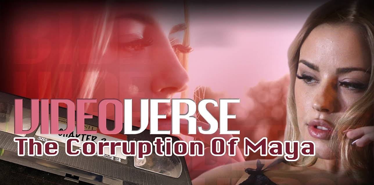 VIDEOVERSE - Chapter 2: The Corruption of Maya (2021)