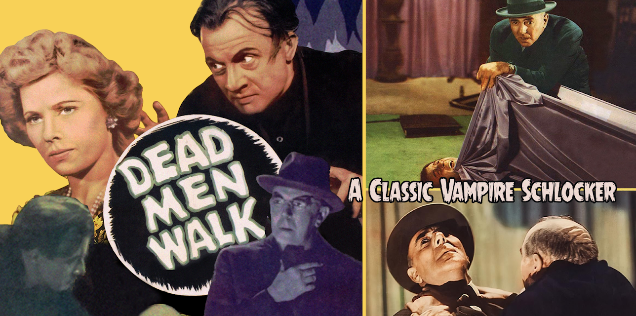 Dead Men Walk (1943)